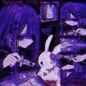 ✟✟✟Trick or Death?✟✟✟