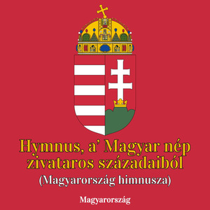 Hymnus, a’ Magyar nép zivataros századaiból (Magyarország himnusza)