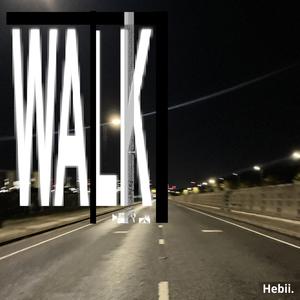 W a l k