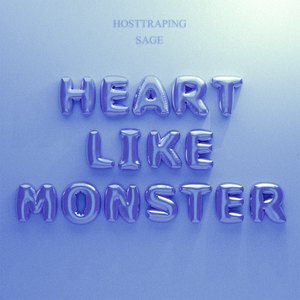 Heart Like Monster（Prod. by 百川）