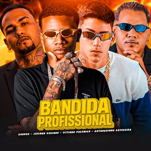 Bandida Profissional