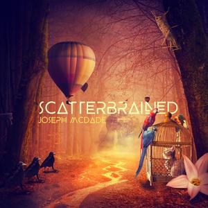 Scatterbrained (feat. James Johnson)