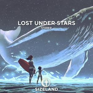 Lost Under Stars
