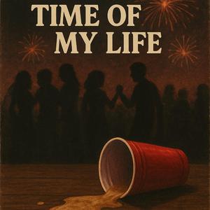 Time Of My Life