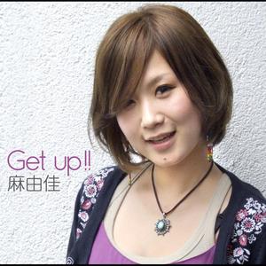 Get Up ! !