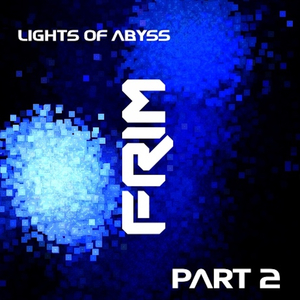Part 2 Lights of Abyss