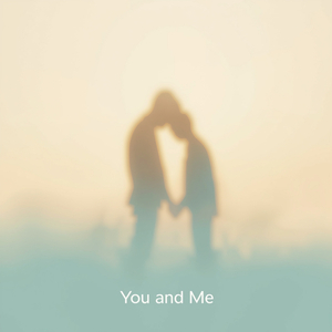 You and Me