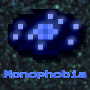 Monophobia