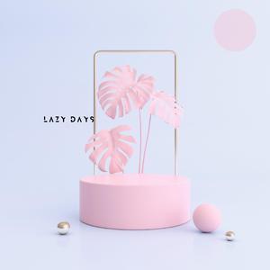 lazy days