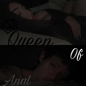 Queen Of Anal