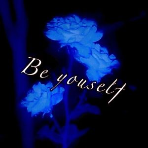 Be Yourself