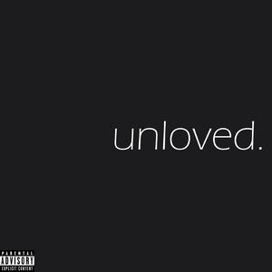 unloved.