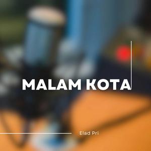 Malam Kota