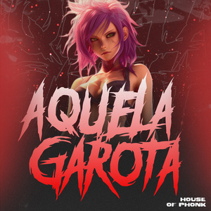 Aquela Garota (Slowed + Reverb)