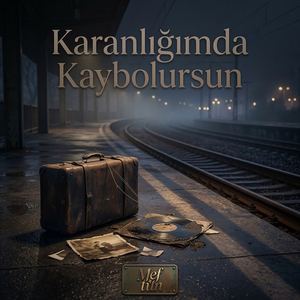 Karanlığımda Kaybolursun