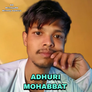 ADHURI MOHABBAT