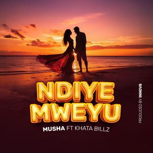 Ndiyemweyu (feat. Khata Billz)
