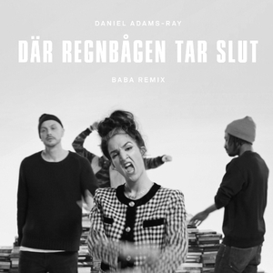Där regnbågen tar slut (BABA Remix)