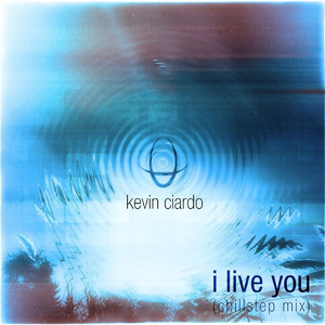 I Live You 2014 (Chillstep Mix)