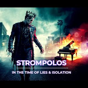 IN THE TIME OF LIES AND ISOLATION