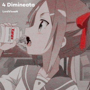 4 Dimineata