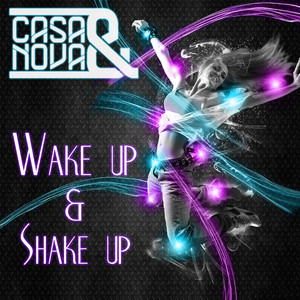 Wake Up & Shake Up (Jason Navaro & Rene De La Mone Remix Edit)