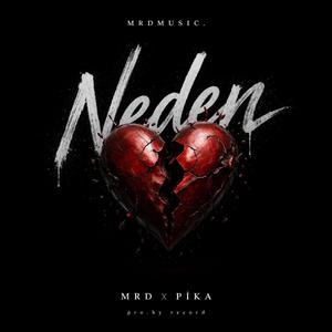 Neden (feat. MRD)