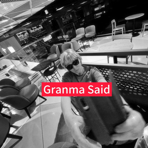 Granma Said
