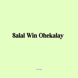 Salal Win Ohekalay