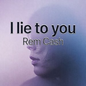 I Lie to You