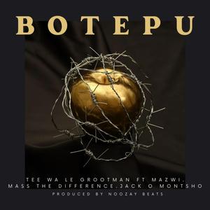 BOTEPU (feat. Mazwi, Mass The Difference & Jack O Montsho)
