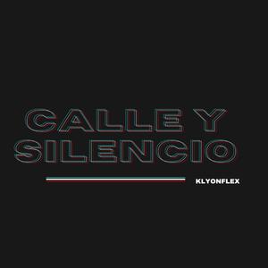 Calle & Silencio