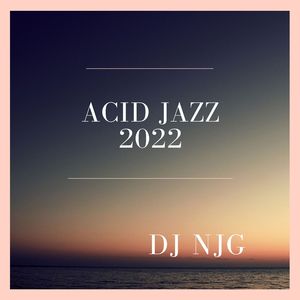 ACID JAZZ　2022