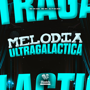 Melodia Ultragalactica
