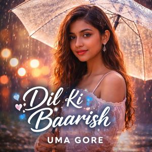 Dil Ki Baarish