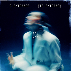 2 Extraños (Te Extraño)