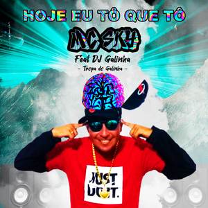 Hoje eu tô que tô (PsychoFunk)