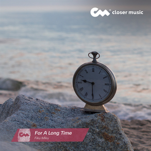 For a Long Time