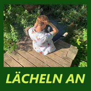 Lächeln an