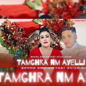 Tamghra Nm Ayelli (feat. Aziza Atlas)