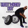 Quiet Money Dot - Ghetto Dreams (feat. Fastmoneydboy)
