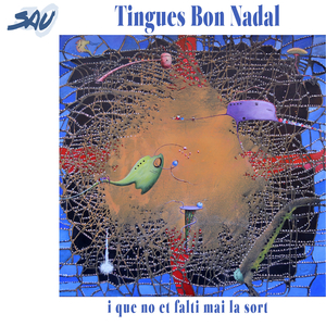 Tingues Bon Nadal I Que No Et Falti Mai la Sort