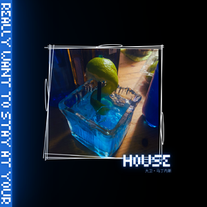 I Really Want to Stay at Your House【HVSH REMIX】