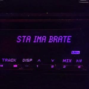 sta ima brate?