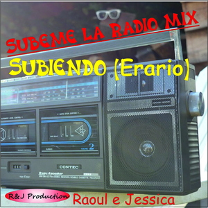 Subeme la Radio - Subiendo (Mix)
