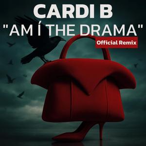 CARD! B "AM I THE DRAMA" Official Song (feat. RUBY MELZ)