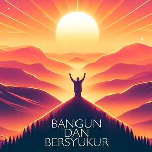 Bangun dan Bersyukur