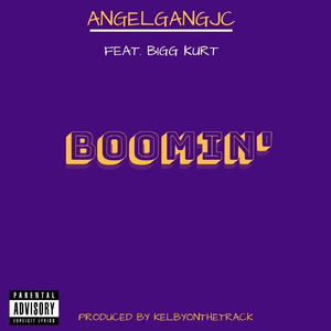 Boomin' (feat. Bigg Kurt)