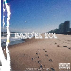 Bajo' El Sol (feat. MARKOS GC)