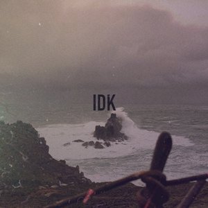 I.D.K